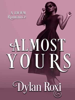 cover image of Almost Yours